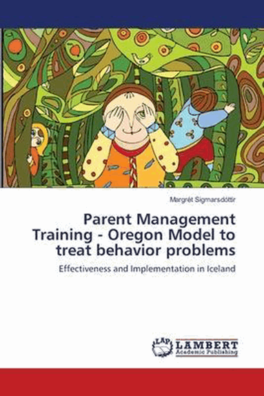 Parent Management Training - Oregon (PMTO) - behandelmethode